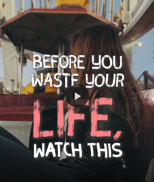 Before You Waste Your Life - Watch This