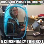 Conspiracy Theorist - Corona Virus